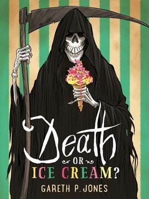 cover image of Death or Ice Cream?
